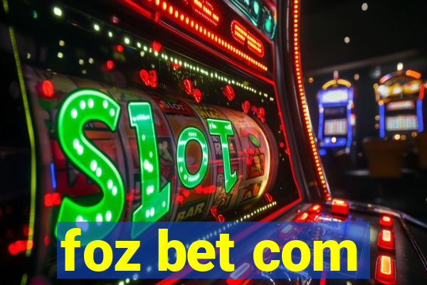 foz bet com